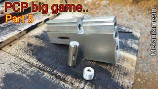 Making chamber PCP big game with a lathe Part 5