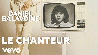 Daniel Balavoine - Le chanteur