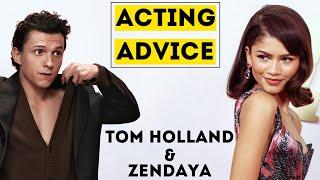 Zendaya and Tom Holland Acting Advice