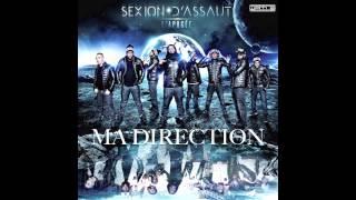 Sexion D'Assaut - Ma Direction (SINGLE OFFICIEL)