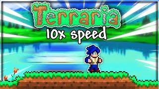 Terraria, but it’s 10x Faster