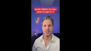  How to get a work permit in USA? #shorts