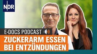 E-Docs-Podcast #5: Zuckerarme Ernährung gegen Entzündungen - Dr. Matthias Riedl über Blasenentzündun