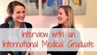 All About Being An International Medical Graduate