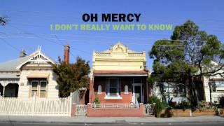 Oh Mercy - When We Talk About Love - Album Sampler