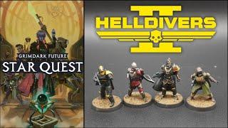 Helldivers and Star Quest!