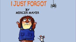 I Just Forgot by Mercer Mayer - Little Critter - Read Aloud Books for Children - Storytime