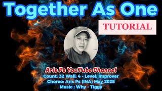 Together As One (Tutorial) || by @Arispss || Improver || Choreo: Aris Ps (INA) May 2025