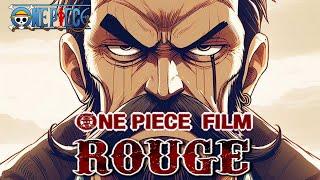 The One Piece Film Rouge [Chronicles of Gol D. Roger] (ENG Sub.)