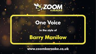 Barry Manilow - One Voice - Karaoke Version from Zoom Karaoke