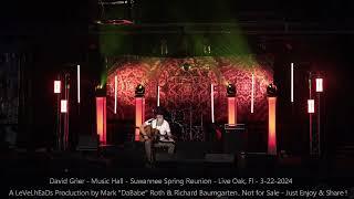 David Grier - Music Hall - Suwannee Spring Reunion - Live Oak, Fl   3- 22- 2024