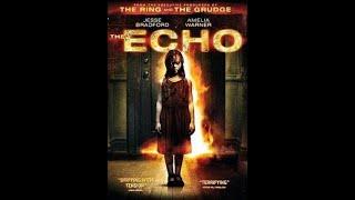 PELÍCULA DE TERROR - THE ECHO