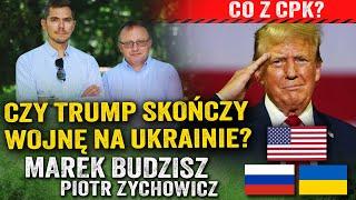 Plan pokojowy Trumpa! Czy Putin zgodzi się na rozejm? [+ zmiany w CPK] — Marek Budzisz i Zychowicz