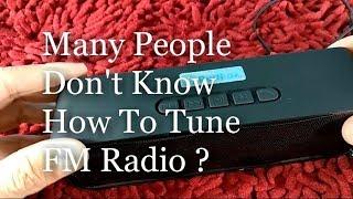 How To Tune FM Radio Signal Frequency not Clear Not Working - Portable Bluetooth Speaker