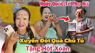 Ngày Quốc Tế Phụ Nữ chị Xuyến trang điểm độc lạ đòi quà Chú Tư tặng hột xoàn.