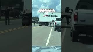 "Good Samaritan Helps Semi Truck Driver with Blind Side Backing" #GoodDeed #semi #BlindSideBacking