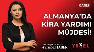  ALMANYA’DA KİRA YARDIMI MÜJDESİ! | YUXEL TV – 14.10.2024 AVRUPA HABER