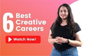 Best Creative Careers in India | Course Options after 12th | 2021 #CreativeCourses #coursesafter12th