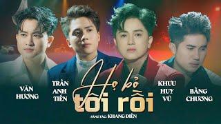 HỌ BỎ TÔI RỒI | Khưu Huy Vũ ft. Trần Anh Tiến - Bằng Chương - Văn Hương | Nhạc buồn tình yêu 2025