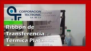 Ribbon de Transferencia Térmica Plata por Corporación Tectronic