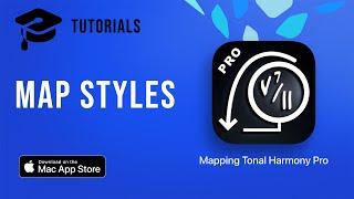 Map Styles (macOS) Tutorial Mapping Tonal Harmony Pro