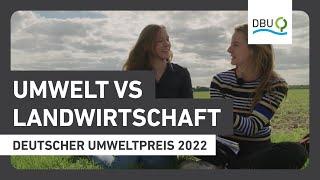 Lösungen für Landwirtschaft und Umwelt: Myriam Rapior & Kathrin Muus | Deutscher Umweltpreis 2022