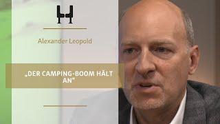 Alexander Leopold: der Campingboom hält an