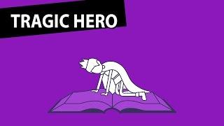 What is a Tragic Hero?