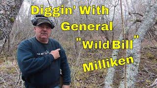 Metal Detecting With Soon To Be Demoted General "Wild Billy" Milliken