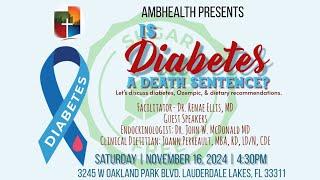 AMBHealth | Is Diabetes A Death Sentence? | November 16th, 2024