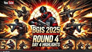 BGIS 2025 Round 4 Day 4 Highlights | Intense Battles & Epic Clutch Moments!