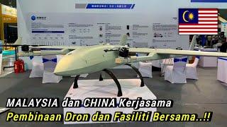 MALAYSIA dan China Kerjasama Pembinaan Dron dan Bangun Fasiliti Pengeluaran Bersama di Malaysia