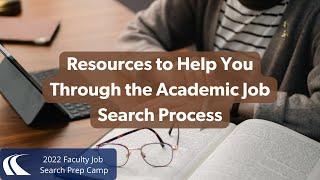 Resources to help you through the academic job search process