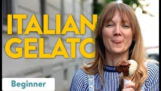 Italian GELATO: How to order and local tips