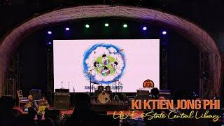 Khmih Creative Society: Ki Ktien Jong Phi | LIVE at Tri Hills Ensemble | 2nd Edition