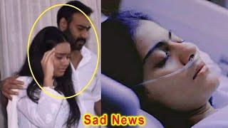 Sad News for Kajol Devgan as Kajol is in Critical Condition