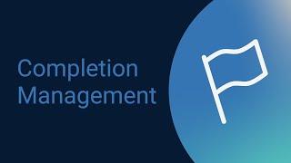 Introduction to Omega 365 Completion Management