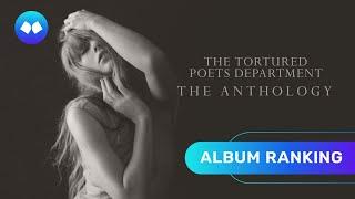 The Tortured Poets Department THE ANTHOLOGY - TAYLOR SWIFT | ALBUM RANKING | MUSICART