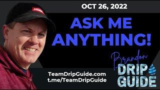 Drip Guide Live AMA - Oct 26, 2022