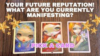 YOUR FUTURE REPUTATION and WHAT ARE YOU CURRENTLY MANIFESTING?️ PICK A CARD