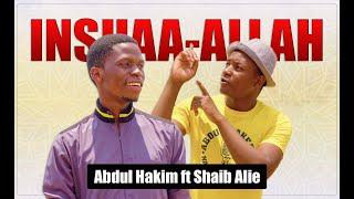 INSHAA-ALLAH - Abdul Hakim feat Shaib Alie [Official HD Nashid]