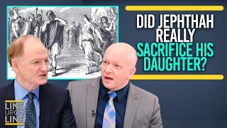 Did Jephthah Sacrifice His Daughter? Bible Q/A with Pr. John Bradshaw and Pr. Wes Peppers