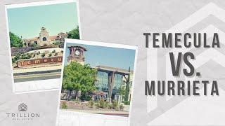 Temecula vs. Murrieta, what's the difference?