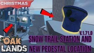 SNOW TRAIL STATION AND NEW PEDESTAL LOCATIONS V.1.71.0(OAKLANDS)