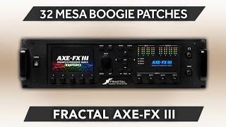 FRACTAL AXE FX3 / FM3 / FM9  32 Mesa Boogie Mark Series Presets / Sounds