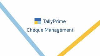 Cheque Management | TallyPrime Walkthrough