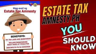 EXTENDED ESTATE TAX AMNESTY: A LIFESAVER GUIDE #philippines