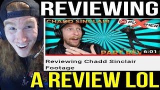 Chadd Sinclair Reviews Slakshakle Reviewing Chadd Sinclair Footage