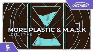 More Plastic & M.A.S.K – Lost in Time [Monstercat Release]