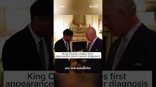 King Charles makes first appearance since cancer treatment